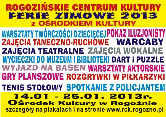 Ferie 2013 w Ośrodku Kultury RCK