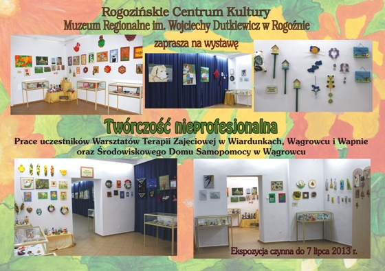 Twórczość nieprofesjonalna w Muzeum Regionalnym w Rogoźnie