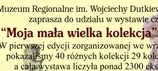 Moja mała wielka kolekcja - zapraszamy do udziału!