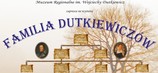 Wystawa Familia Dutkiewiczów - zapraszamy