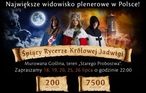 Widowisko plenerowe „Śpiący Rycerze Królowej Jadwigi”