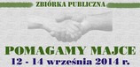 Zbiórka publiczna - Pomagamy Majce